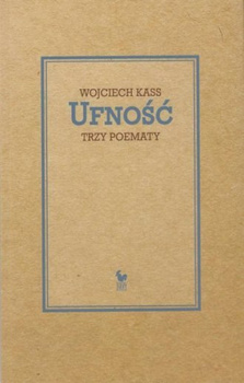 Ufność trzy poematy