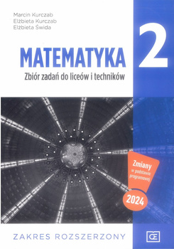 Nowe matematyka zbiór zadań dla klasy 2 liceum i technikum zakres rozszerzony MAZR2