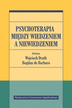 Psychoterapia między wiedzeniem a niewiedzeniem