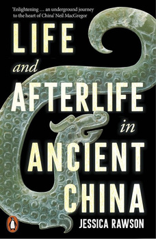 Life and Afterlife in Ancient China wer. angielska