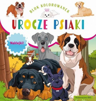 Blok kolorowanek. Urocze psiaki (+ naklejki)