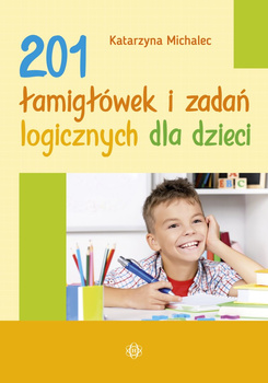 201 łamigłówek i zadań logicznych dla dzieci