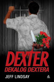 Dexter. Dekalog Dextera