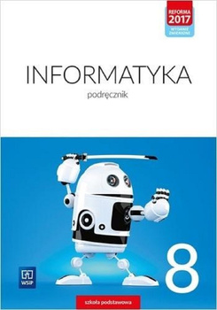 Informatyka podręcznik dla klasy 8 szkoły podstawowej 177351