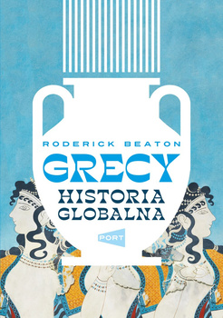 Grecy. Historia globalna