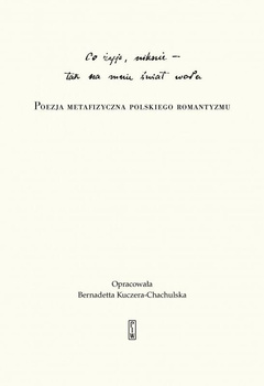 Co żyje, niknie, tak na mnie świat woła
