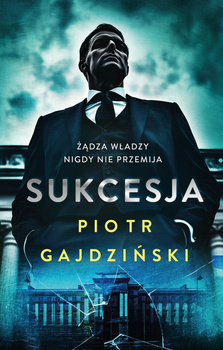 Sukcesja. Rafał Terlecki. Tom 5