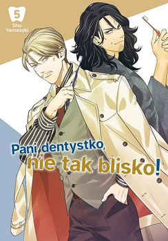 Pani dentystko, nie tak blisko! Tom 5