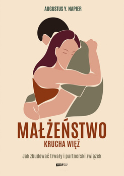 Małżeństwo. Krucha więź wyd. 2025