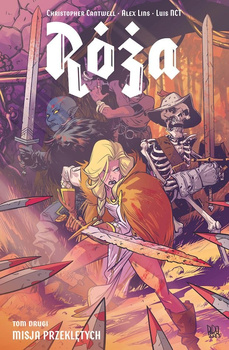 Misja przeklętych. Róża. Tom 2