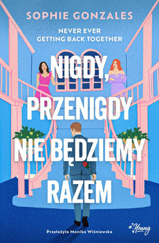 Nigdy, przenigdy nie będziemy razem