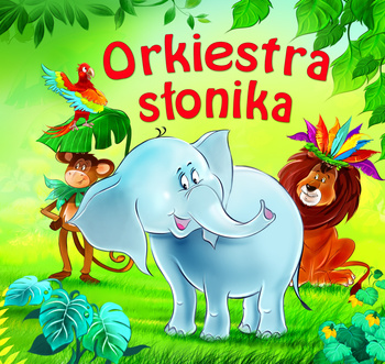 ORKIESTRA SŁONIKA