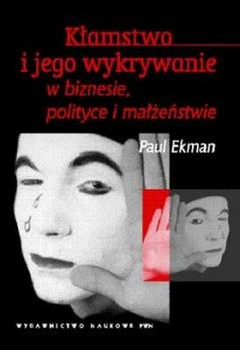Kłamstwo i jego wykrywanie w biznesie polityce