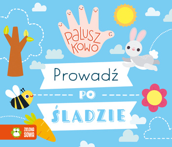 Paluszkowo. Prowadź po śladzie