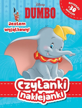 Jestem wyjątkowy! Dumbo. Disney. Czytanki naklejanki