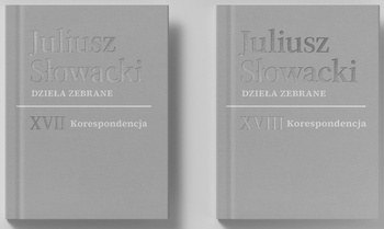 Pakiet XVII-XVIII Korespondencja. Juliusz Słowacki. Dzieła zebrane