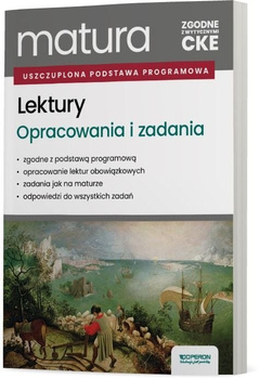 Lektury na egzaminie maturalnym Opracowania i zadania