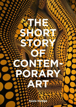 The Short Story of Contemporary Art wer. angielska