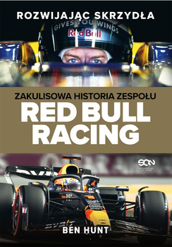 Rozwijając skrzydła. Zakulisowa historia zespołu Red Bull Racing