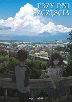 Trzy dni szczęścia