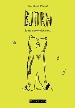 Bjorn sześć opowieści z lasu