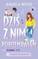 Dziś z nim porozmawiam