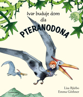 Ivar buduje dom dla pteranodona wyd. 2025
