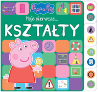 Moje pierwsze... Kształty. Świnka Peppa