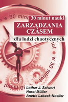 30 minut nauki zarządzania czasem dla ludzi chaotycznych