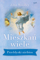 Mieszkań wiele przebłyski niebios