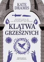 Klątwa Grzesznych. Święte Proroctwo. Tom 2