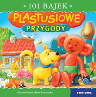 Plastusiowe przygody. 101 bajek