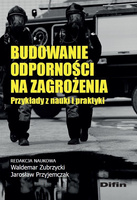 Budowanie odporności na zagrożenia. Przykłady z nauki i praktyki