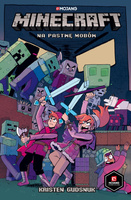 Na pastwę mobów. Minecraft. Tom 1