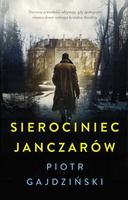Sierociniec Janczarów. Rafał Terlecki. Tom 1