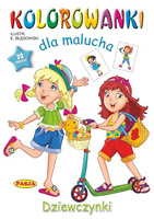 Dziewczynki. Kolorowanki dla malucha