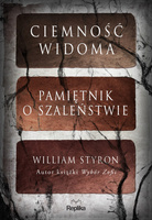 Ciemność widoma. Pamiętnik o szaleństwie