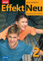 Nowa Język Niemiecki Effekt Neu Podręcznik liceum i technikum klasa 2 zakres podstawowy