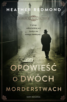 Charles Dickens na tropie. Opowieść o dwóch morderstwach