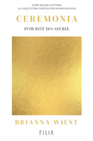 Ceremonia. Powrót do siebie