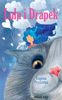 Lulu i Drapek. Tom 1