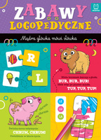 Zabawy logopedyczne przedszkolaka. Mądra główka mówi słówka