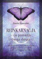 Reinkarnacja - co pamięta twoja dusza