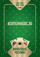Brydżowe techniki. Komunikacja