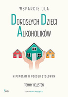 Wsparcie dla dorosłych dzieci alkoholików wyd. 2023