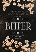 Rozkwit. Faza 2. Bitter