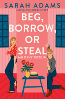 Beg, Borrow or Steal. Miłosny rozejm