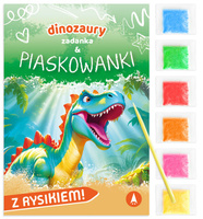 Dinozaury. Zadanka & piaskowanki