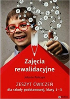 Zajęcia rewalidacyjne zeszyt ćwiczeń dla szkoły podstawowej klasy 1-3