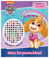 Moc kryształów! Psi Patrol. Czas na blask!